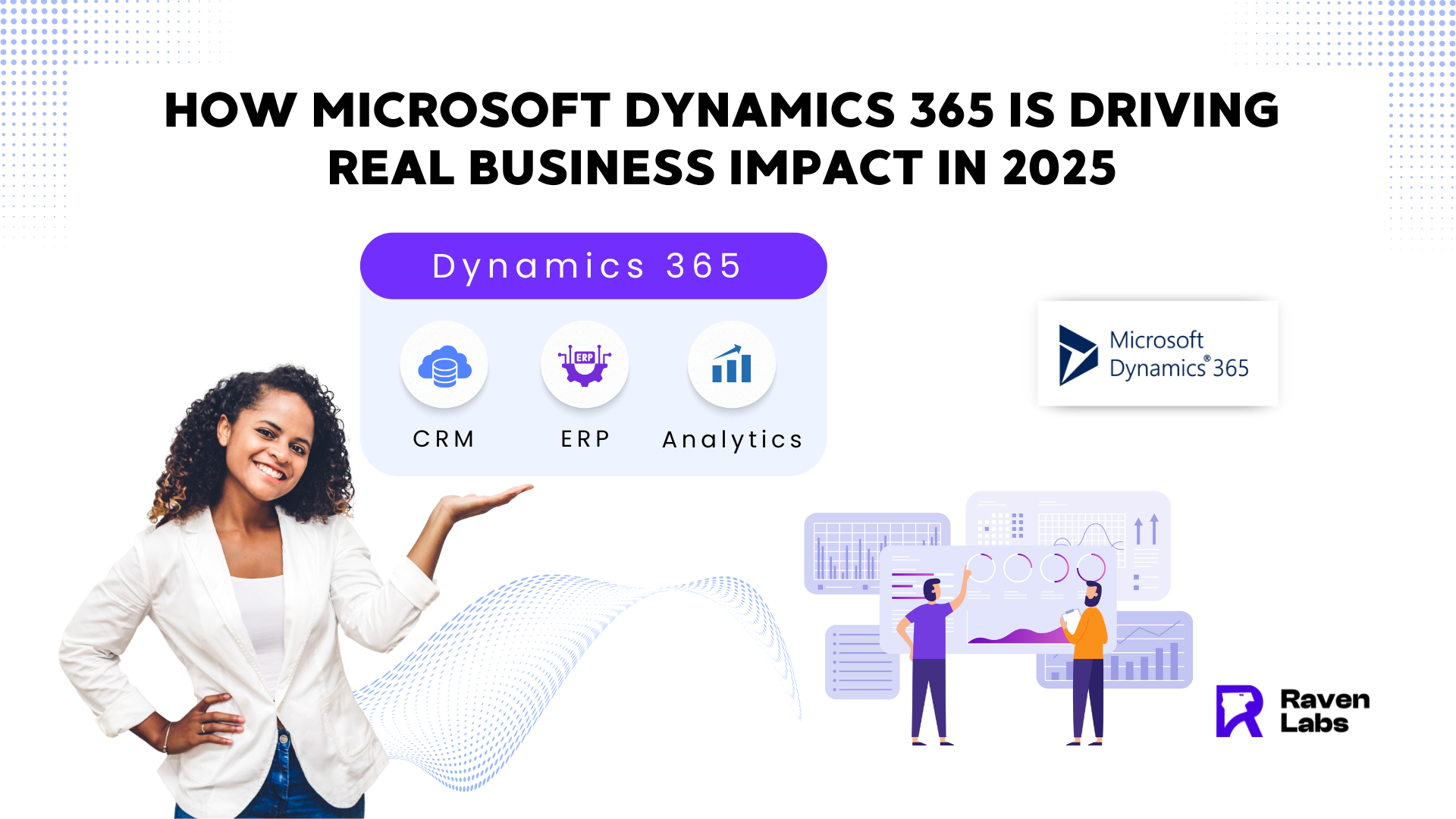 Microsoft Dynamics 365 driving business impact